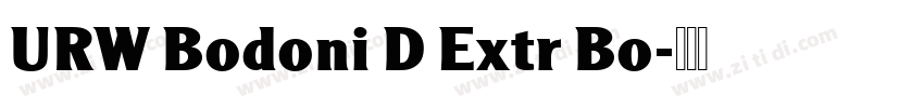 URW Bodoni D Extr Bo字体转换